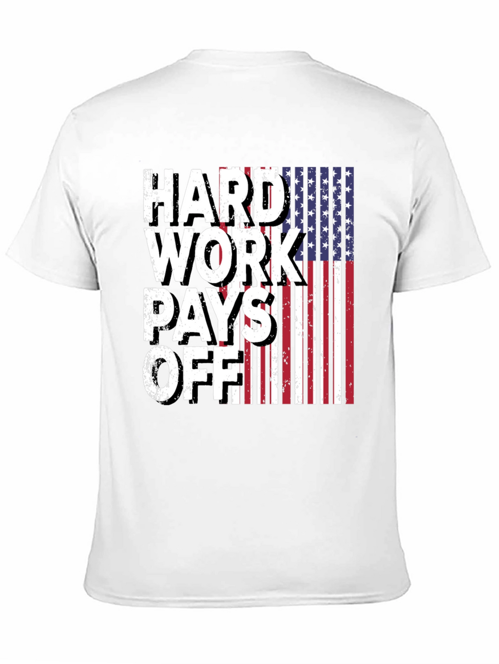 Hard Work Pays Off USA Flag Graphic Tee