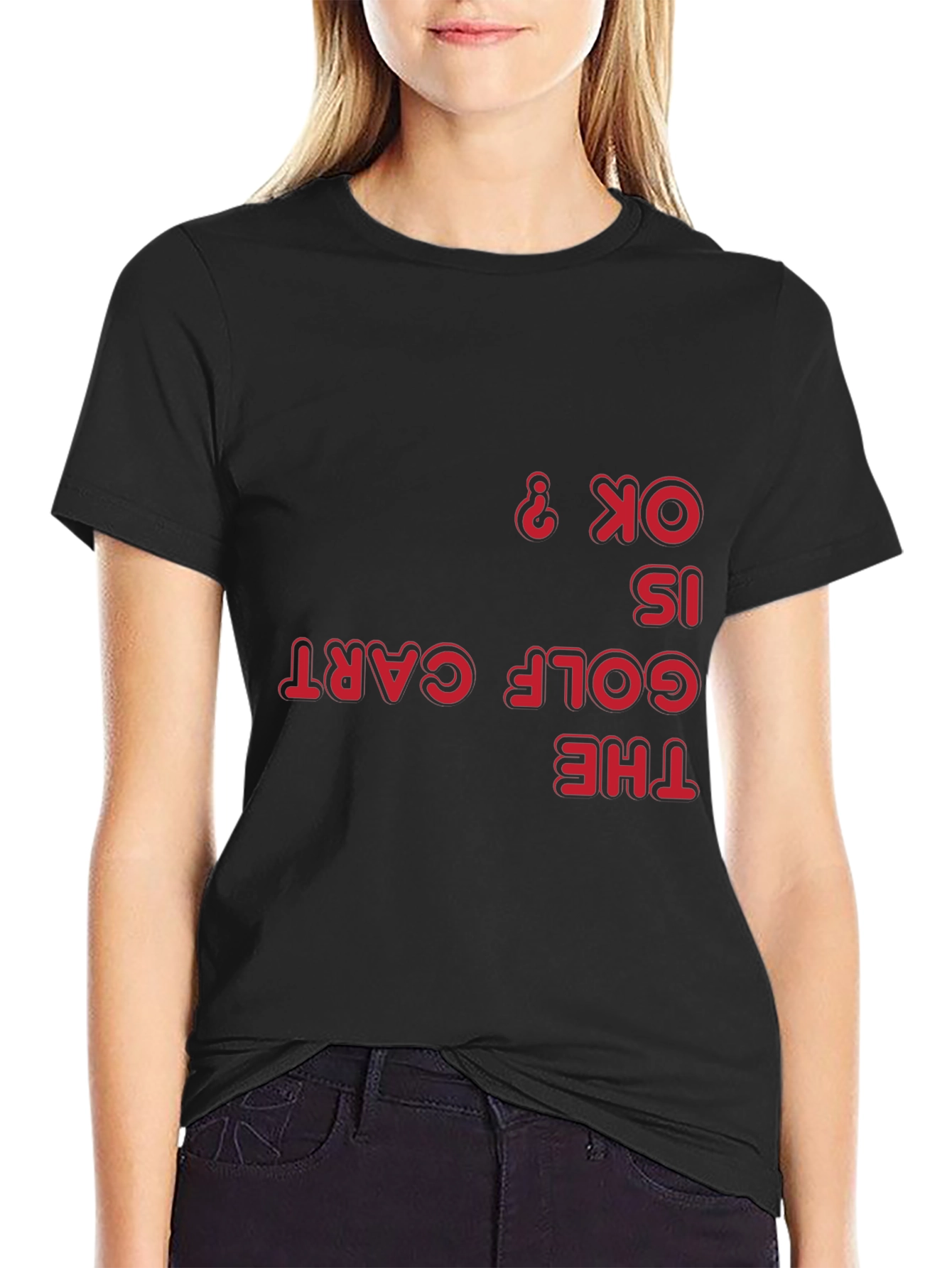 Golf Cart Humor Tee - Is the Golf Cart OK? Graphic T-Shirt