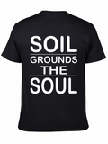 Soil Grounds the Soul Graphic Tee