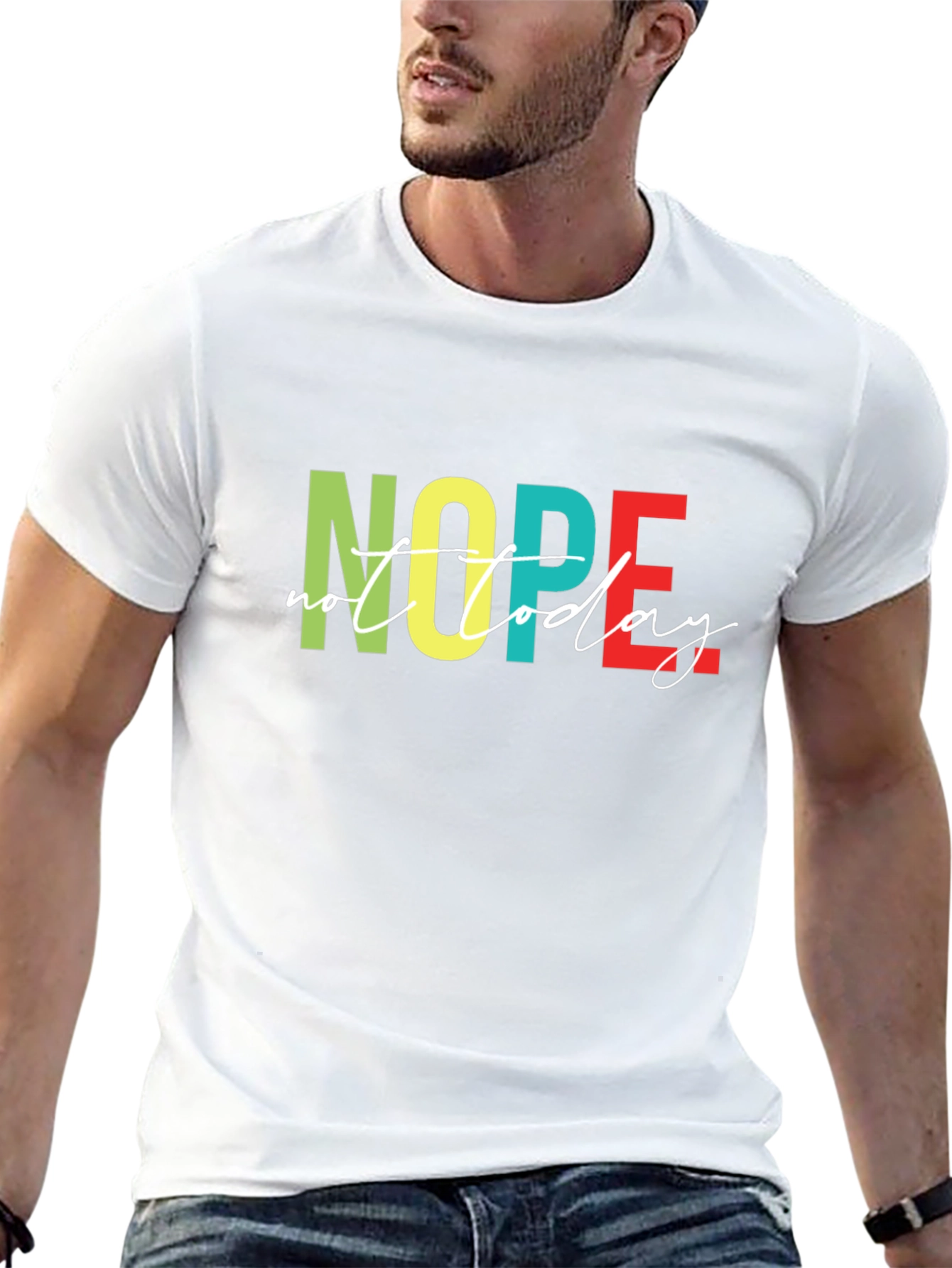 Nope Not Today Graphic T-Shirt - Unisex
