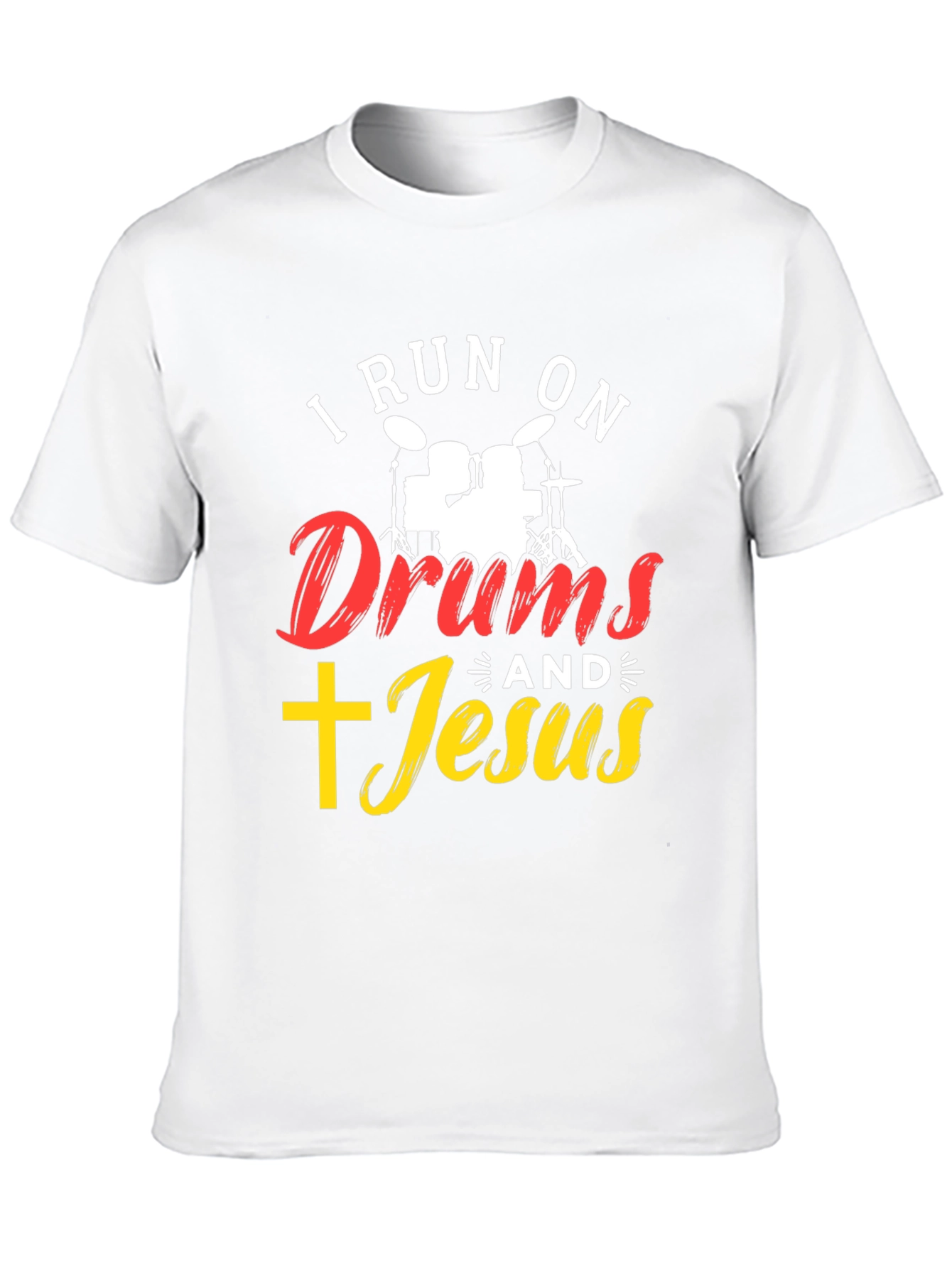 I Run On Drums And Jesus T-Shirt