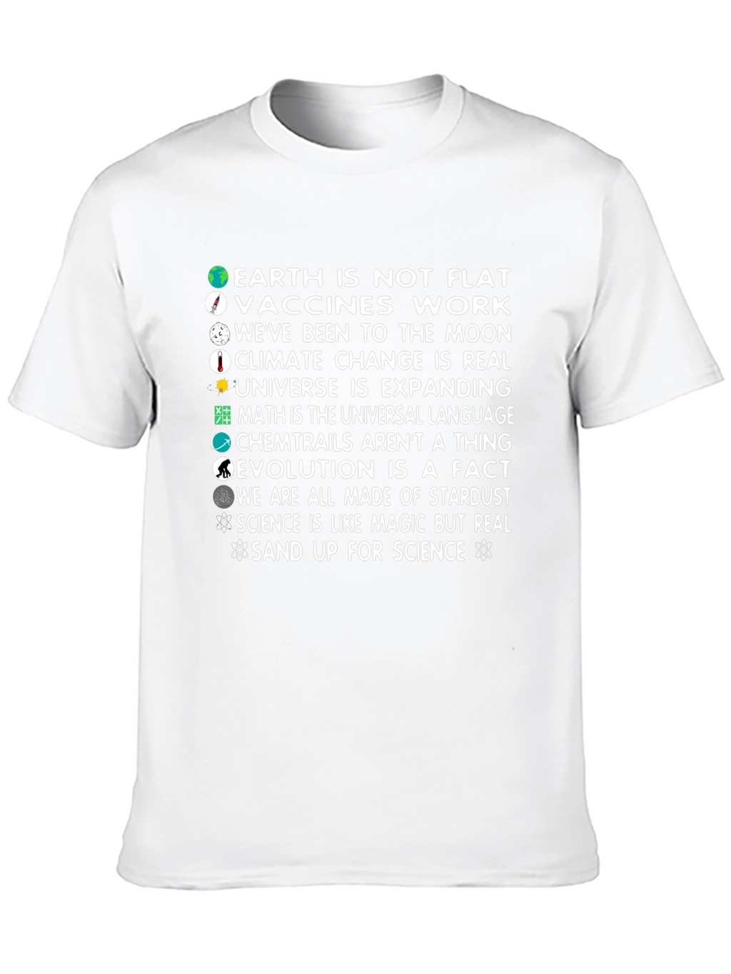 Science Facts T-Shirt - Flat Earth Vaccines Climate Change