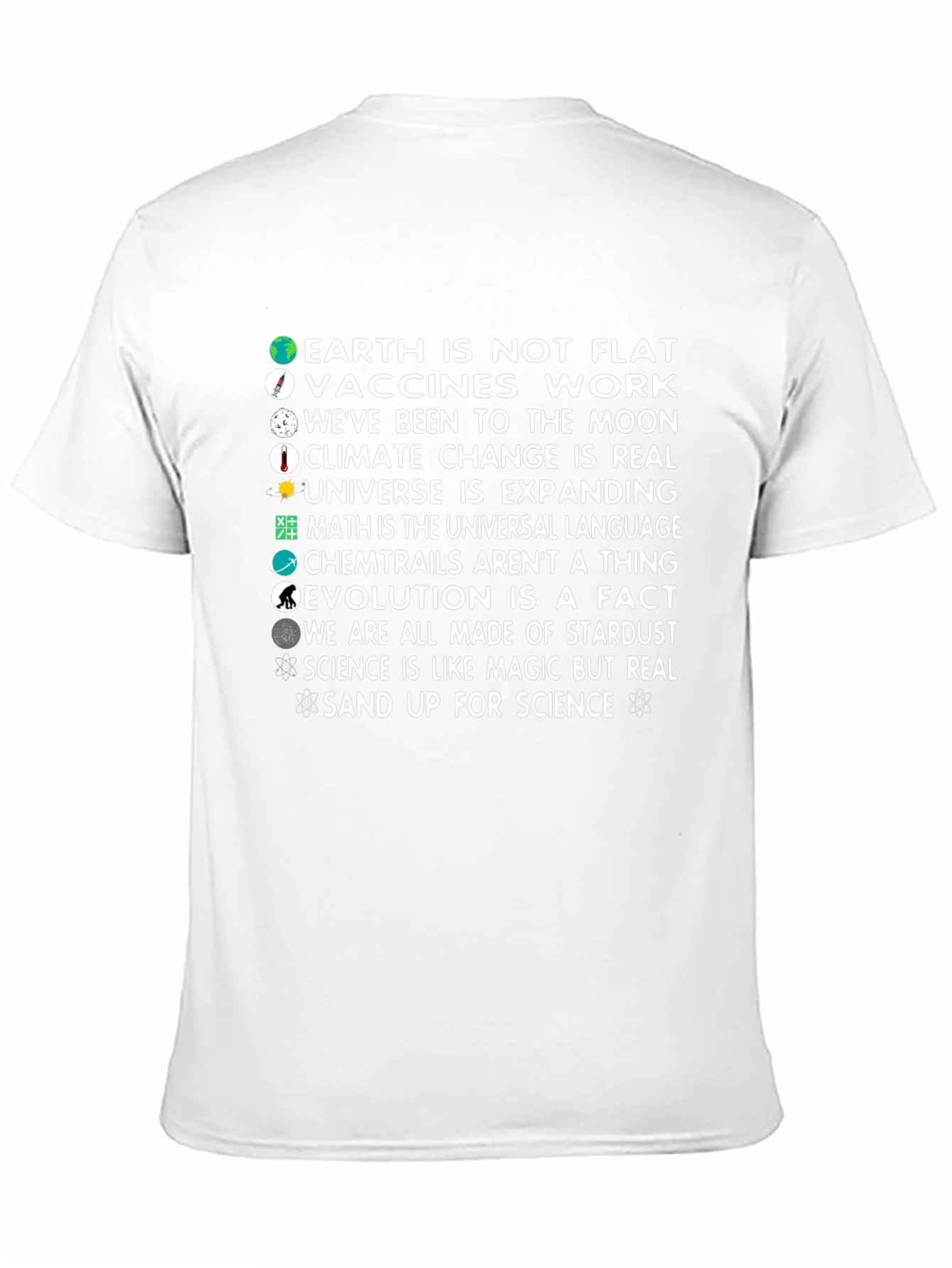 Science Facts T-Shirt - Flat Earth Vaccines Climate Change