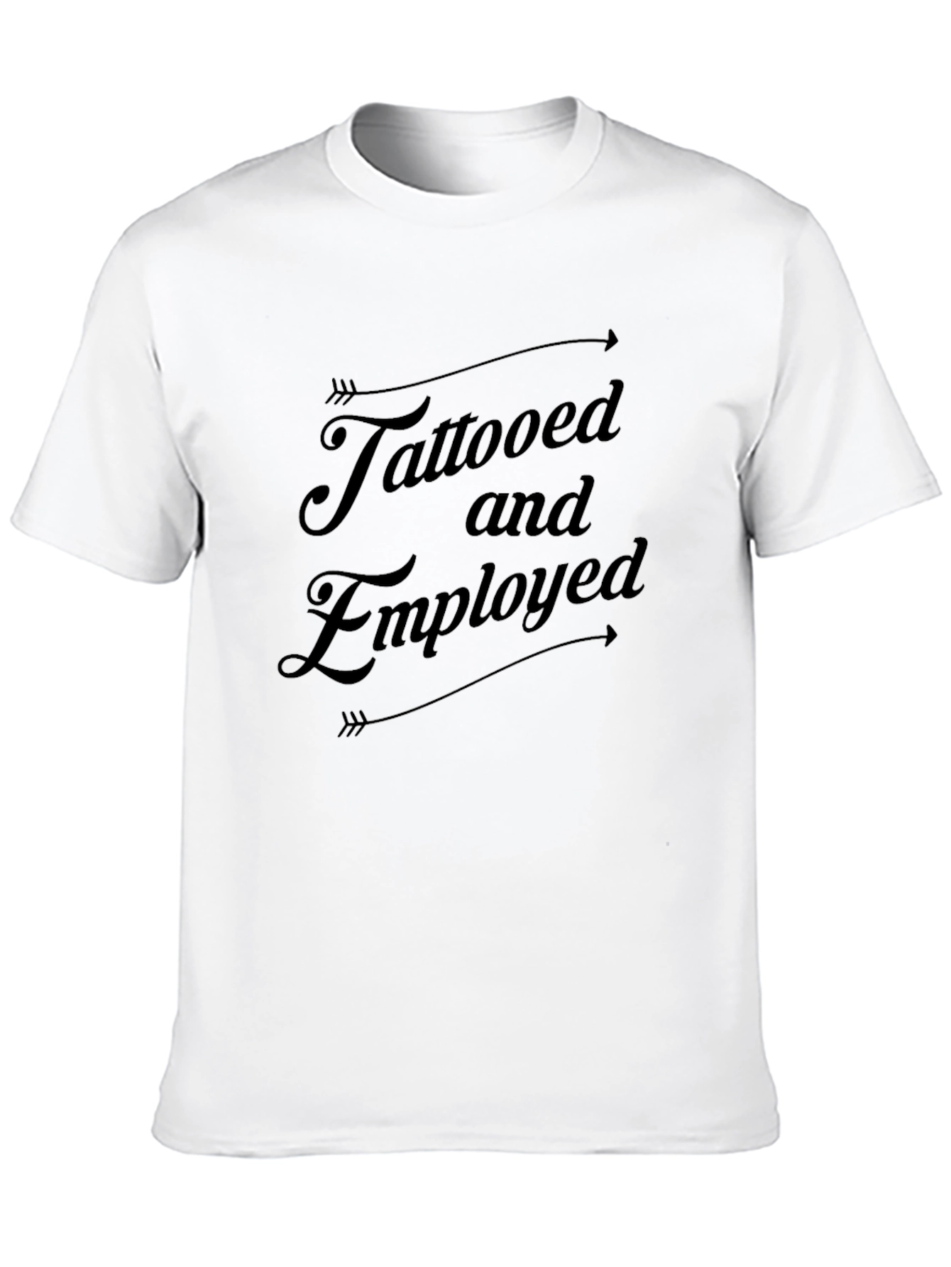 Tattooed and Employed Black Graphic T-Shirt
