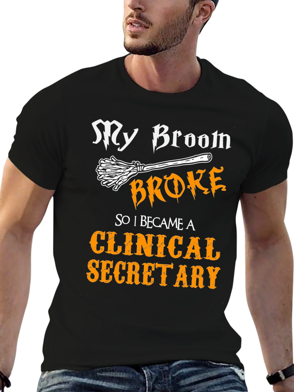 My Broom Broke Clinical Secretary T-Shirt