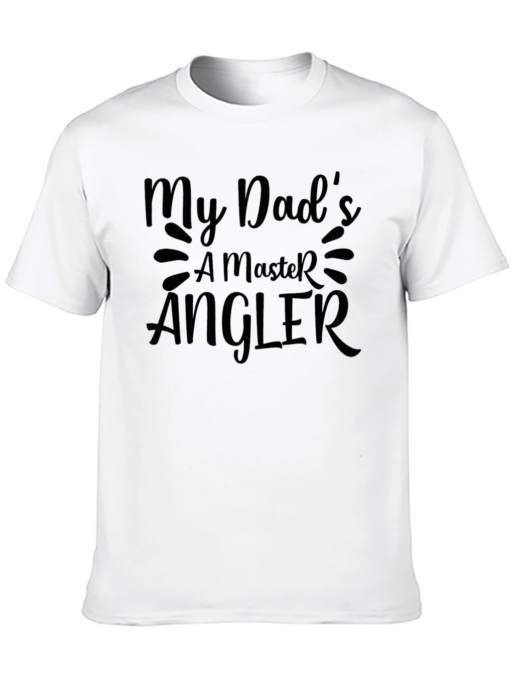 My Dads a Master Angler Graphic Tee