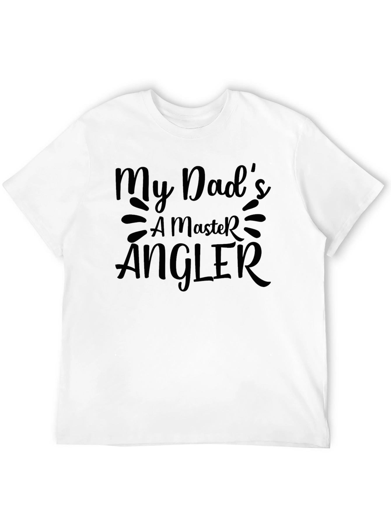 My Dads a Master Angler Graphic Tee