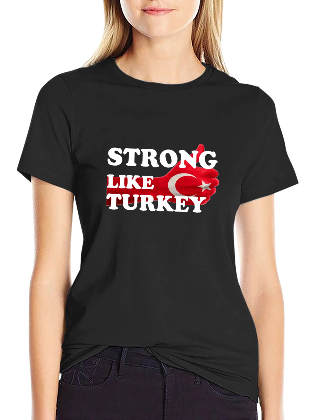 Strong Like Turkey T-Shirt