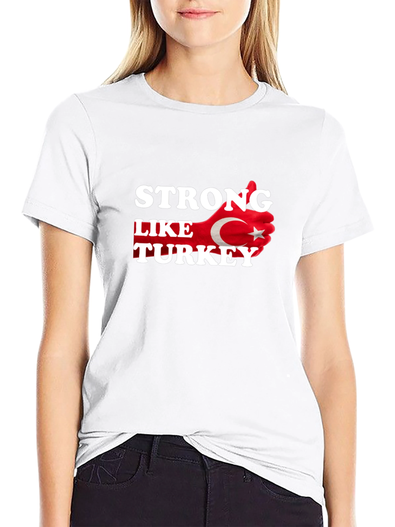 Strong Like Turkey T-Shirt