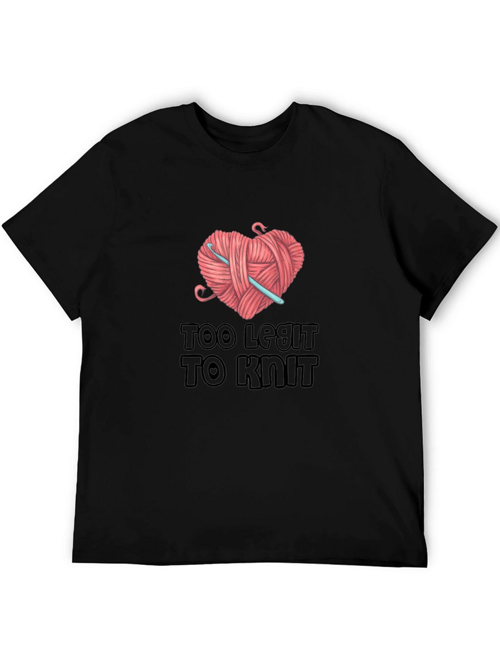 Too Legit to Knit Graphic T-Shirt