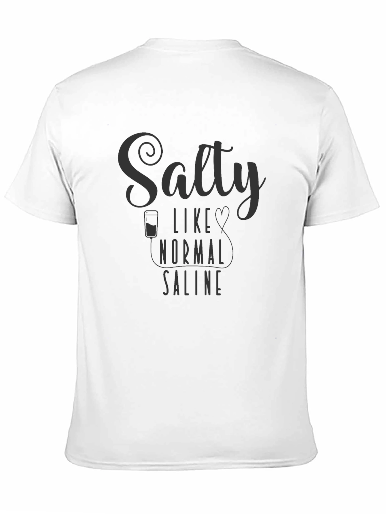 Salty Like Normal Saline Graphic Tee