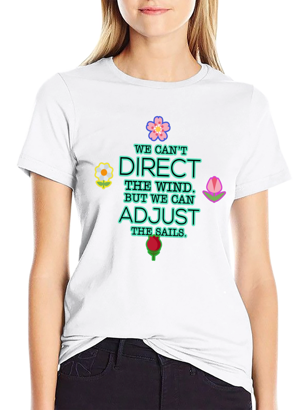 Inspirational Graphic Tee - Adjust the Sails Quote Shirt
