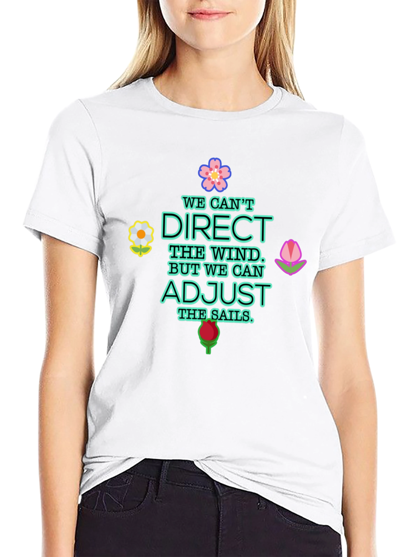 Inspirational Graphic Tee - Adjust the Sails Quote Shirt