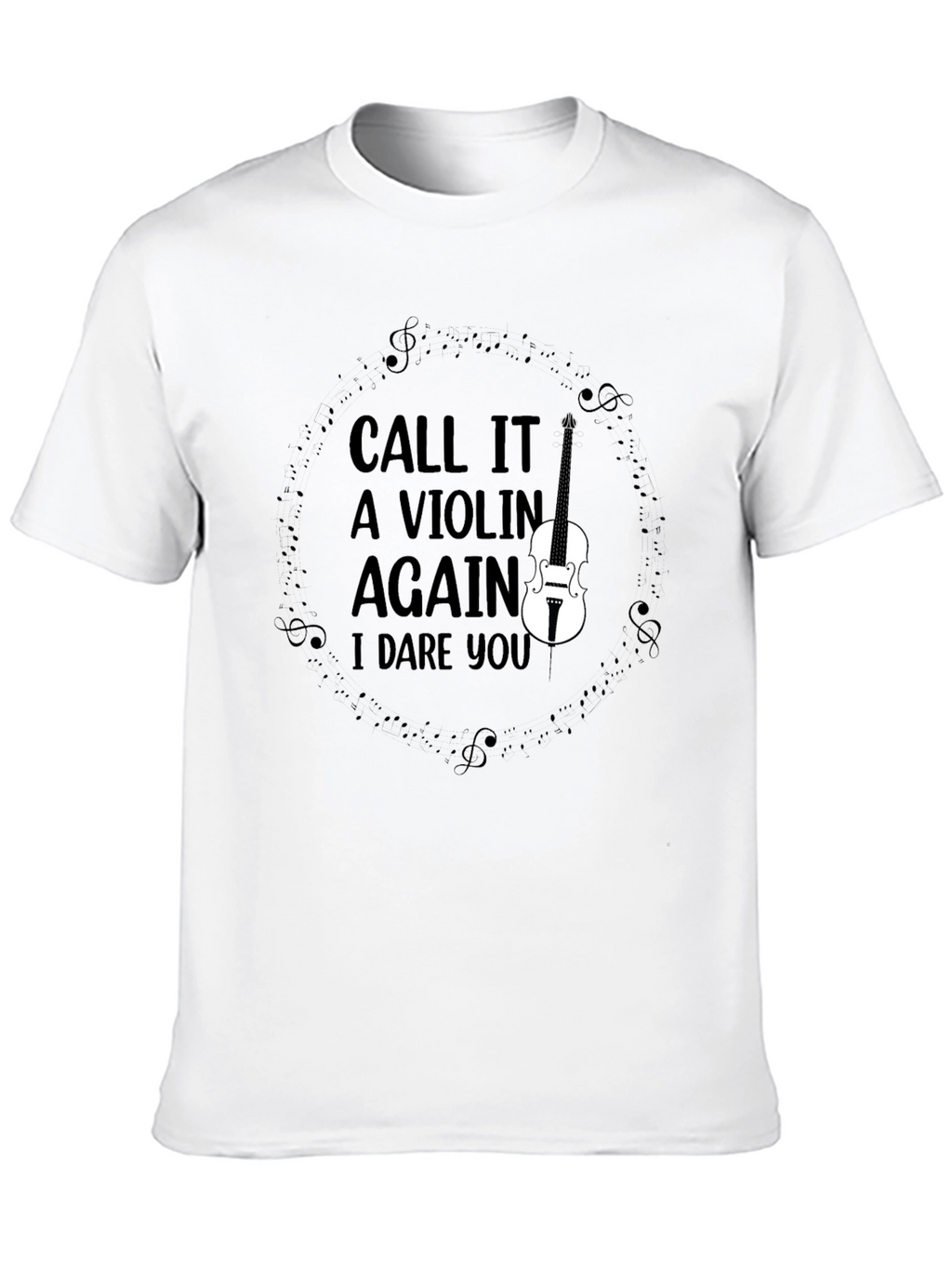 Call it a Violin Again T-Shirt