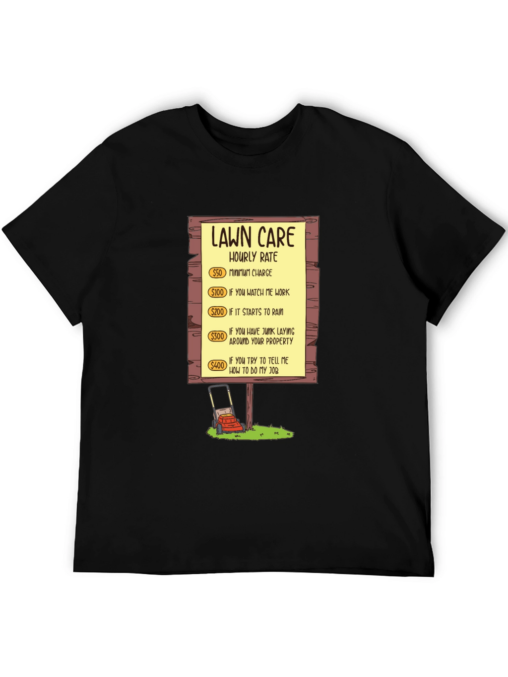 Lawn Care Hourly Rate Graphic Tee