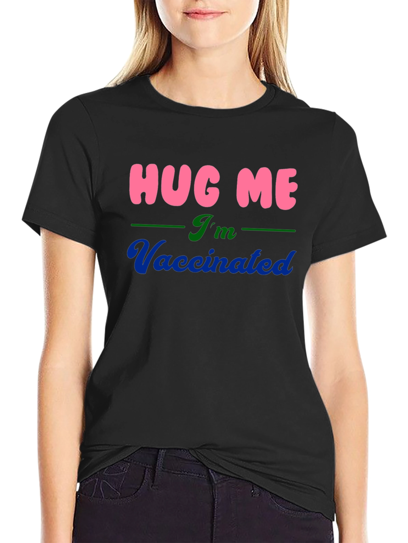 Hug Me Im Vaccinated Black Cotton T-Shirt