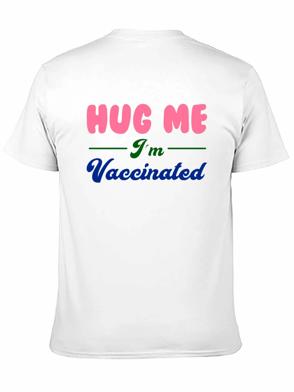Hug Me Im Vaccinated Black Cotton T-Shirt