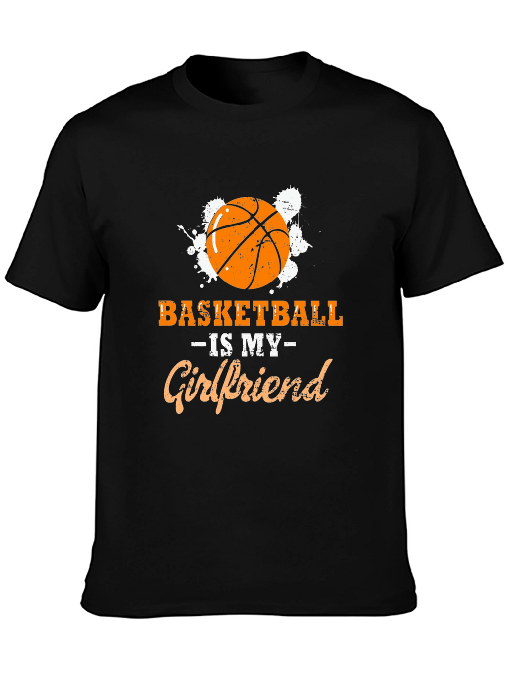Basketball is My Girlfriend T-Shirt