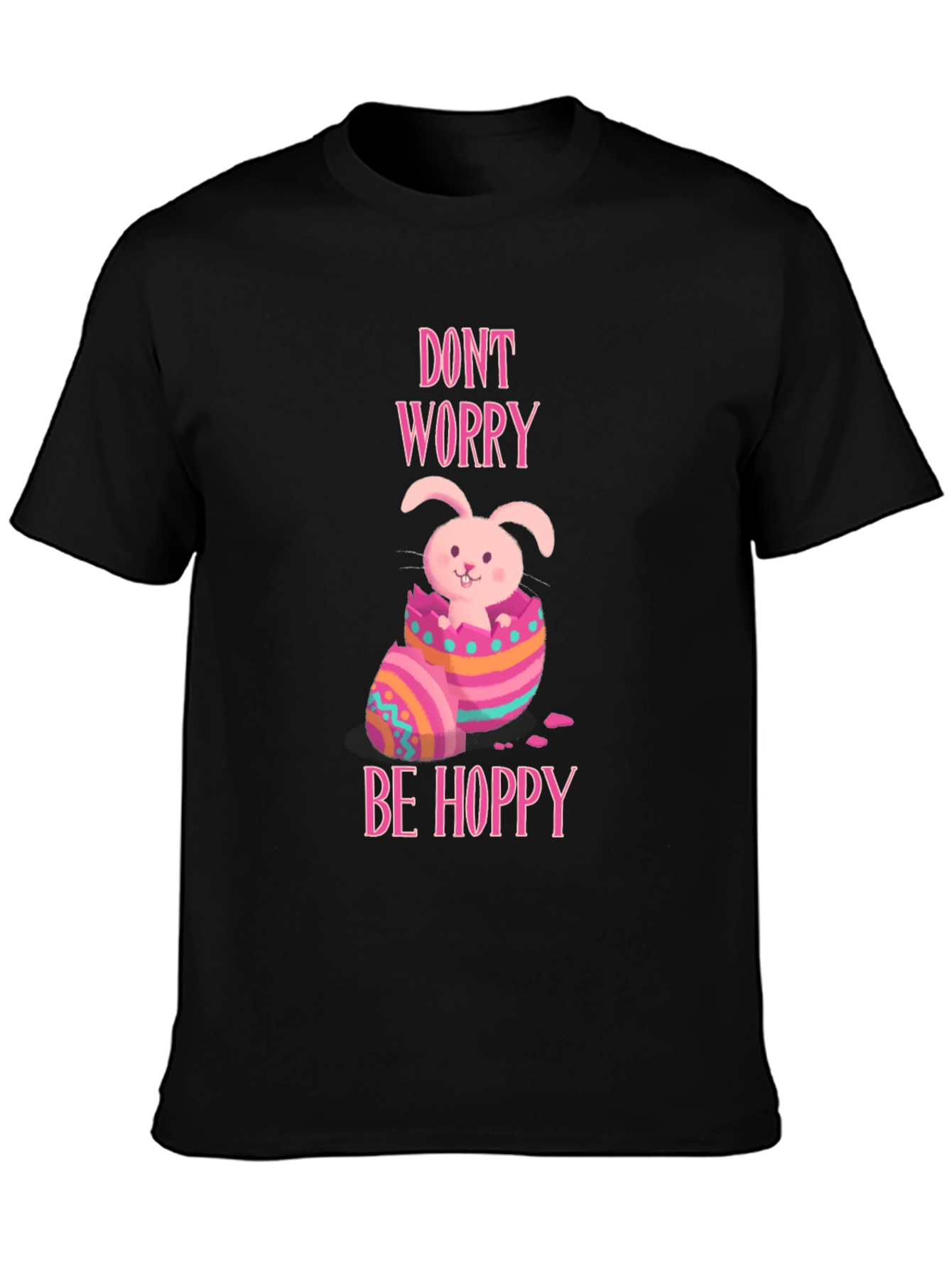 Dont Worry Be Hoppy Easter Bunny T-Shirt