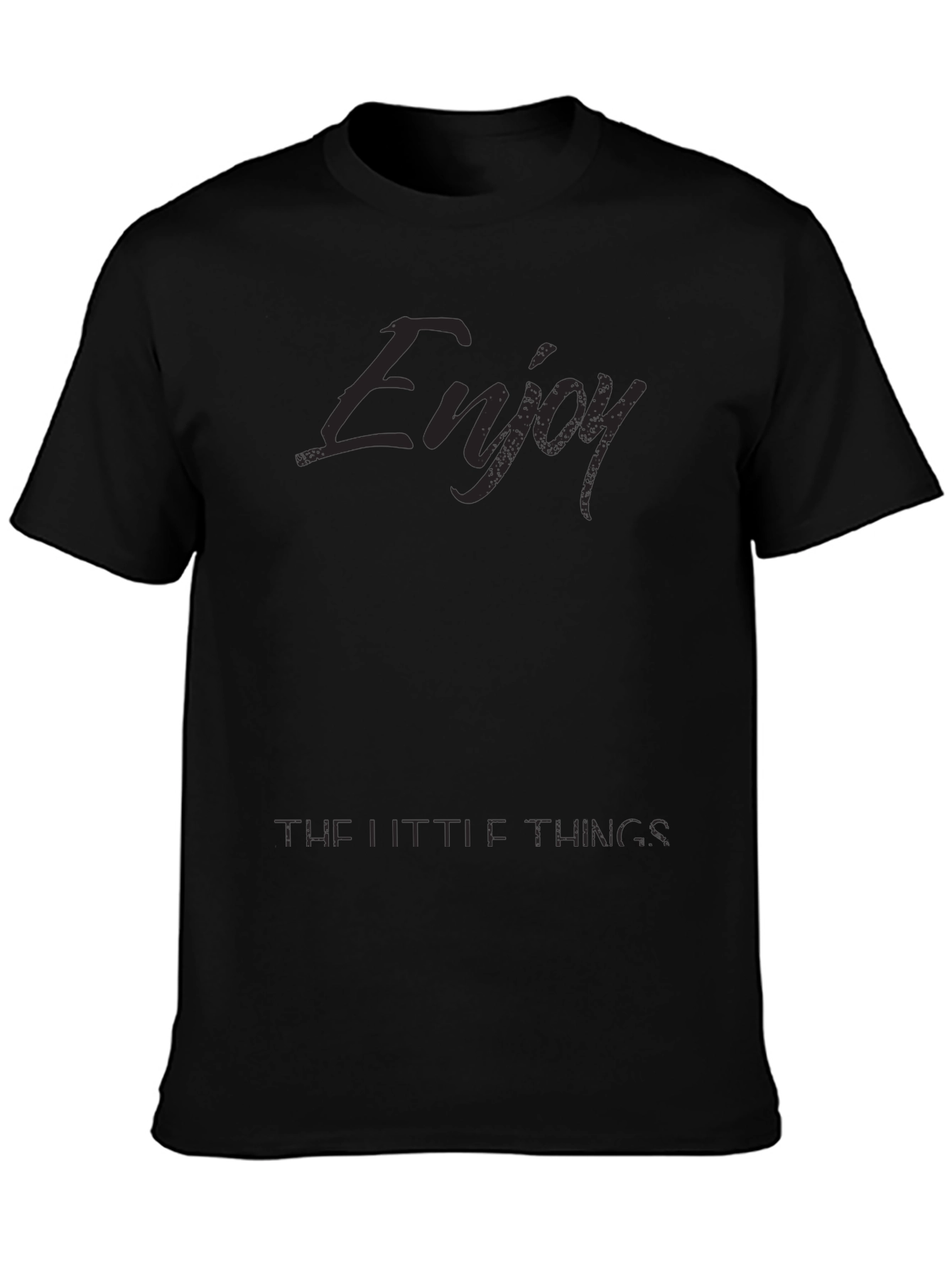 Enjoy the Little Things - Black Graphic T-Shirt