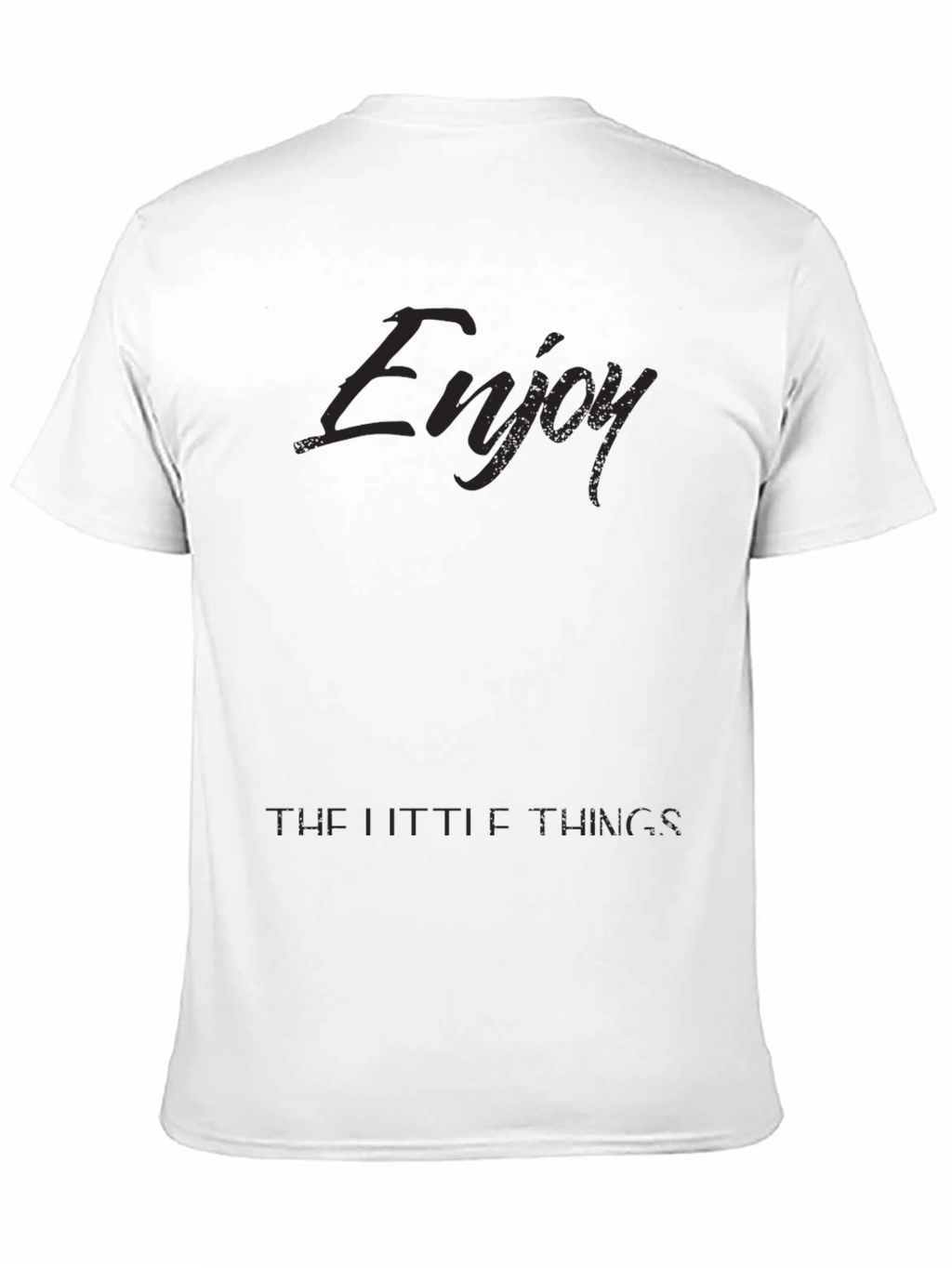Enjoy the Little Things - Black Graphic T-Shirt