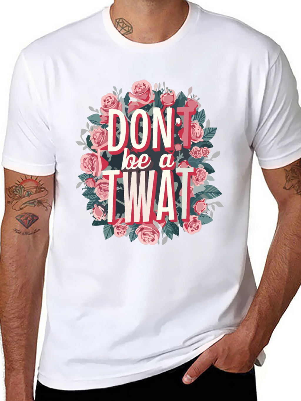 Dont Be a Twat Floral Graphic Tee