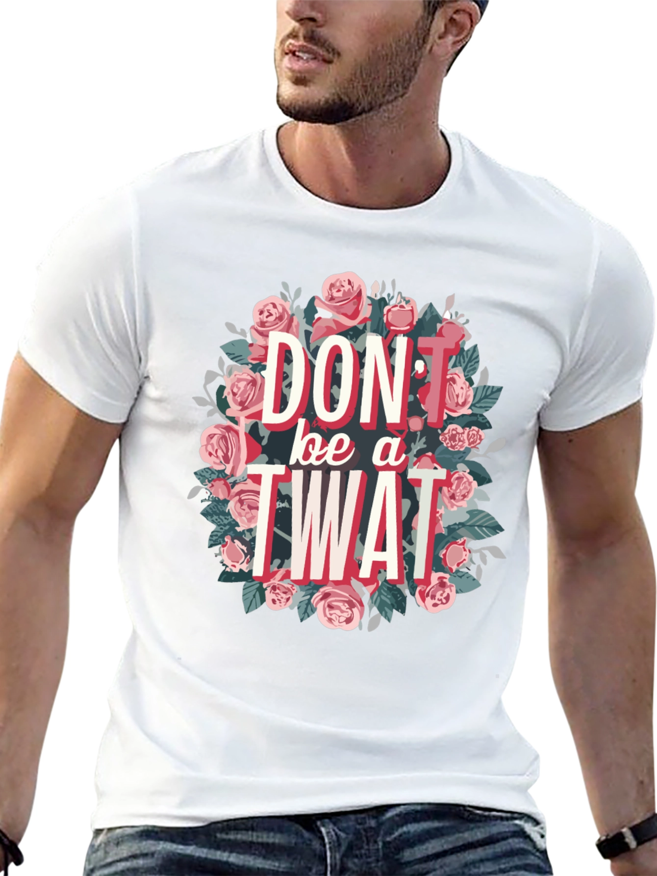 Dont Be a Twat Floral Graphic Tee