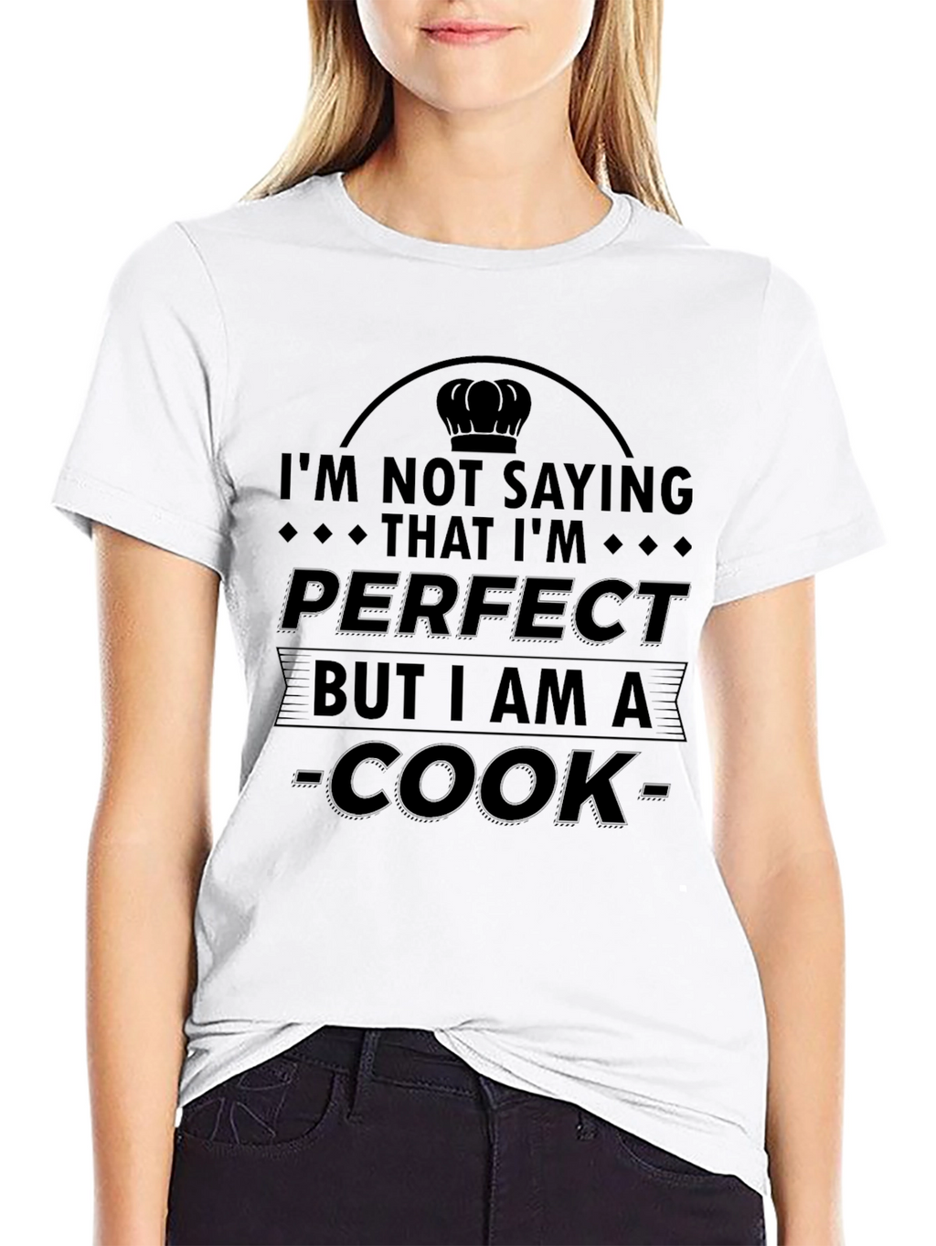 Im Not Saying Im Perfect Cook T-Shirt