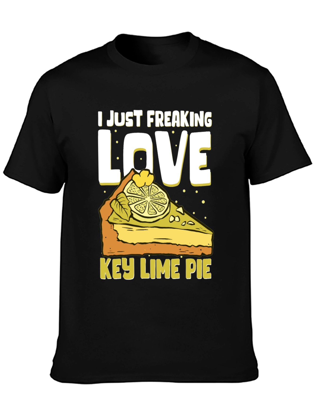 Key Lime Pie Lover T-Shirt - Freaking Love It!