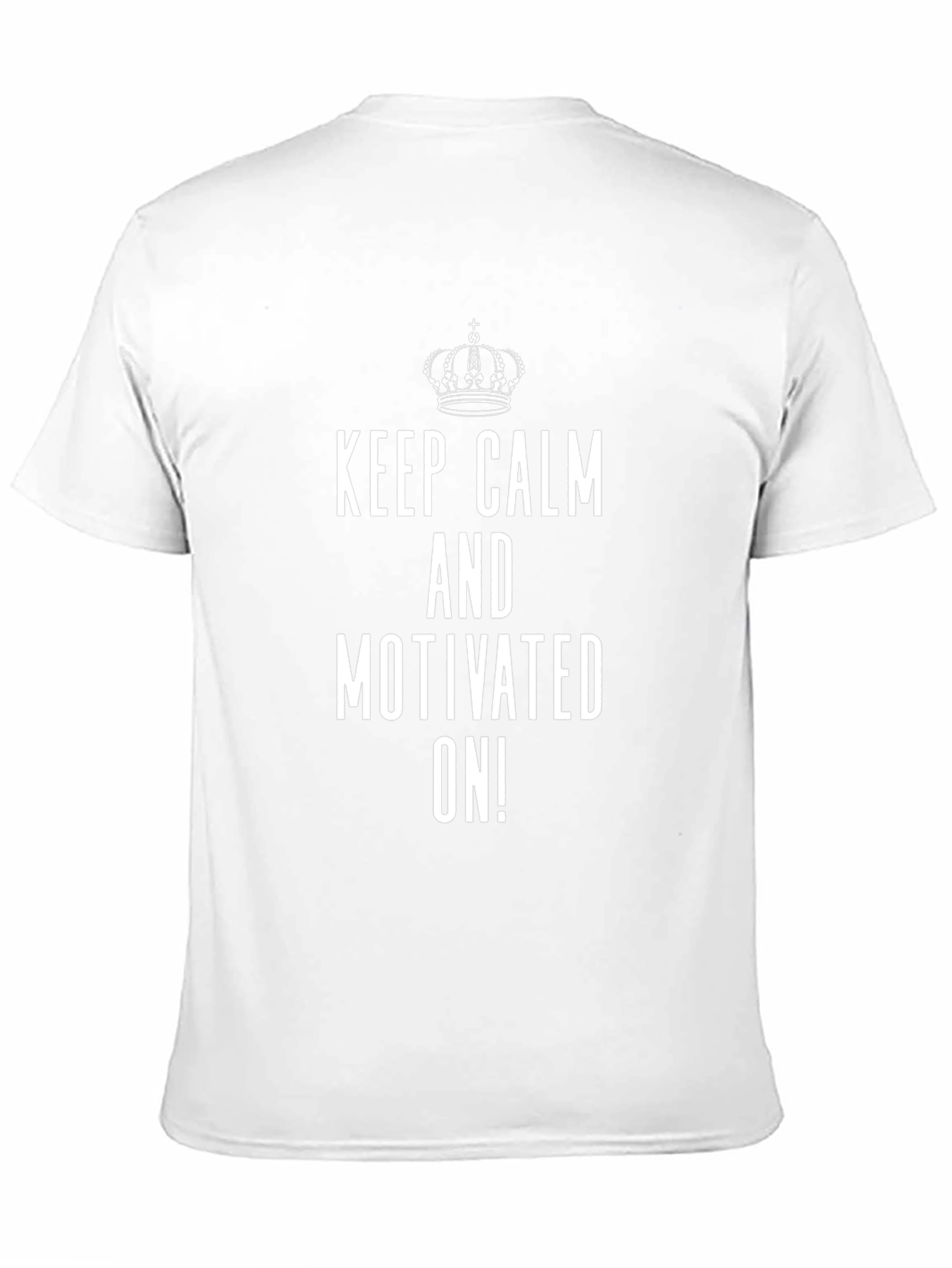 Keep Calm & Motivated On! Graphic Tee