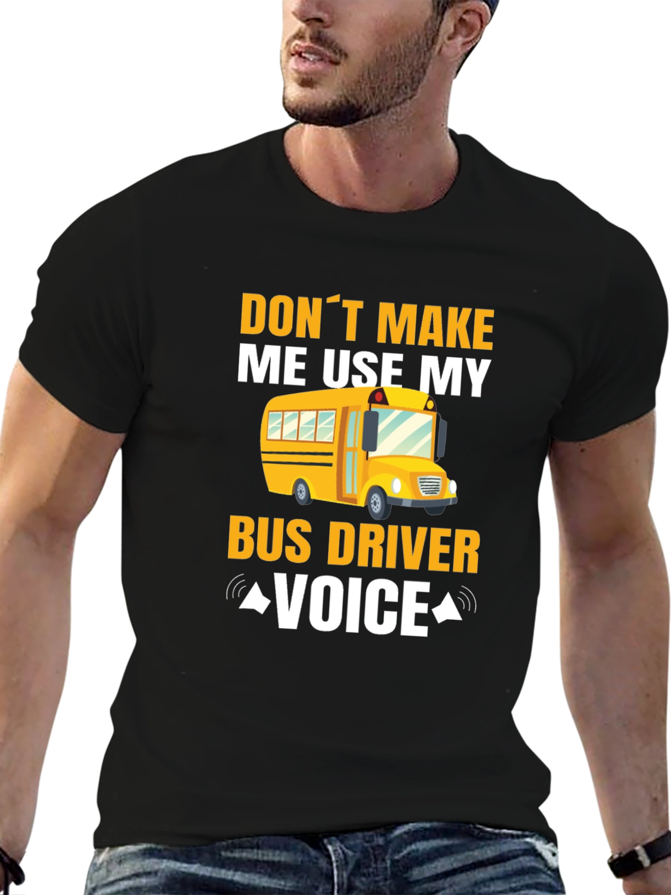 Funny Bus Driver Voice T-Shirt