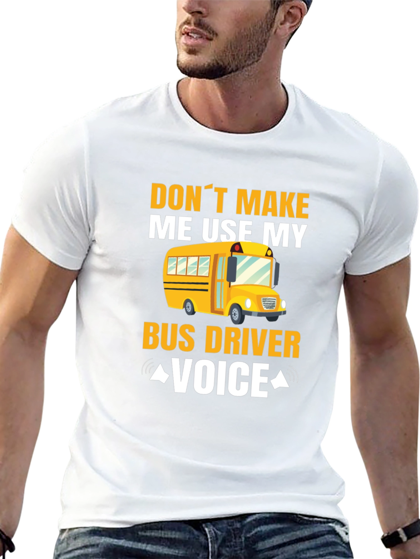 Funny Bus Driver Voice T-Shirt