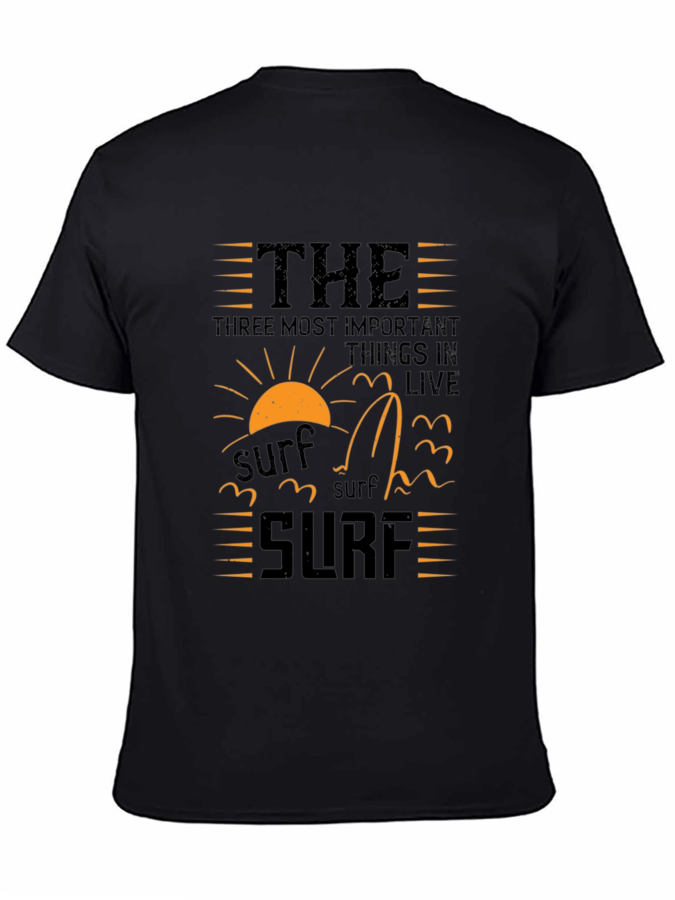 Surfs Up Tee: The Three Most Important Things in Life