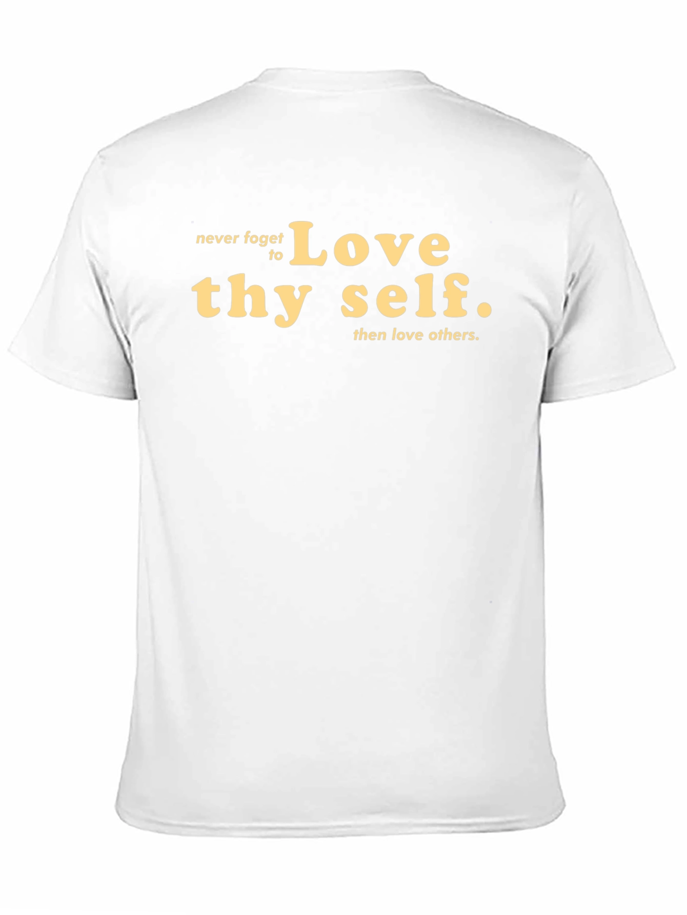 Love Thy Self T-Shirt - Motivational Graphic Tee