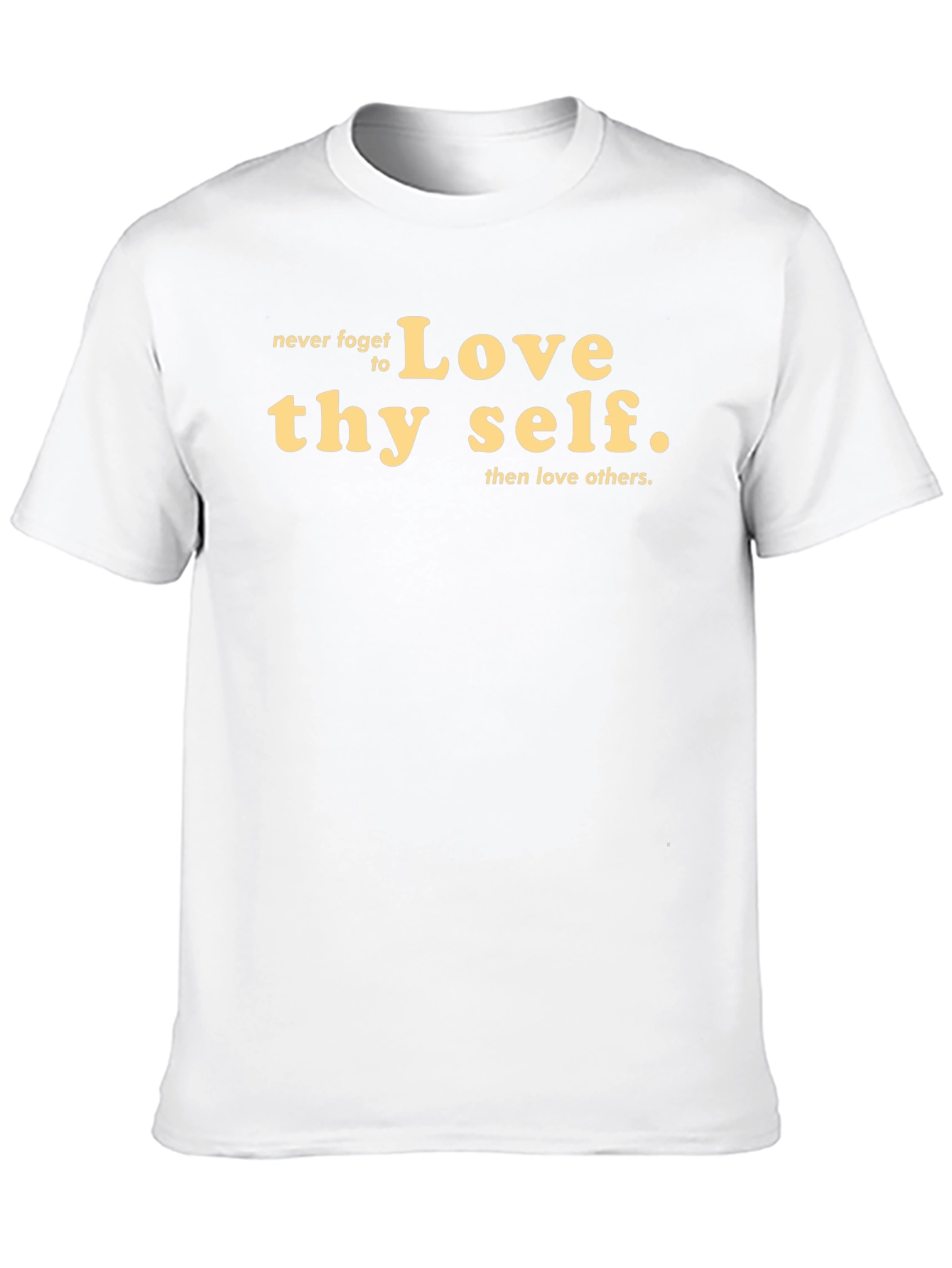 Love Thy Self T-Shirt - Motivational Graphic Tee