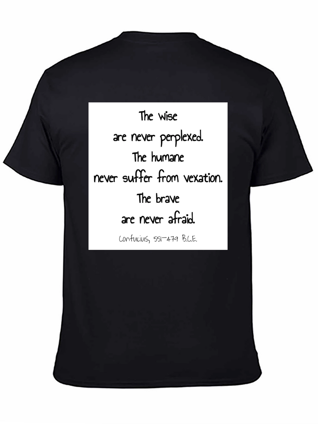 Wise Words T-Shirt - Confucius Quote