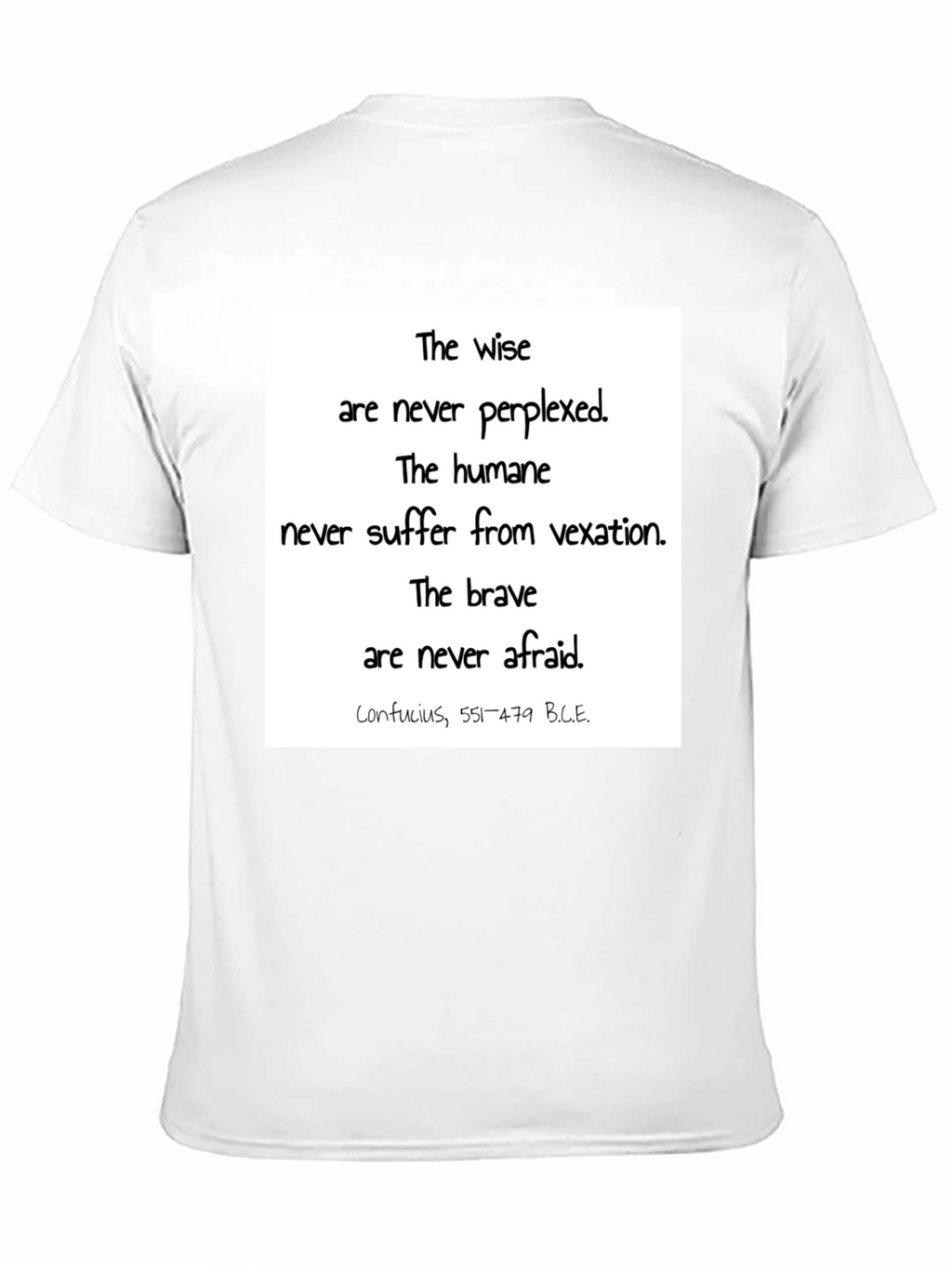 Wise Words T-Shirt - Confucius Quote