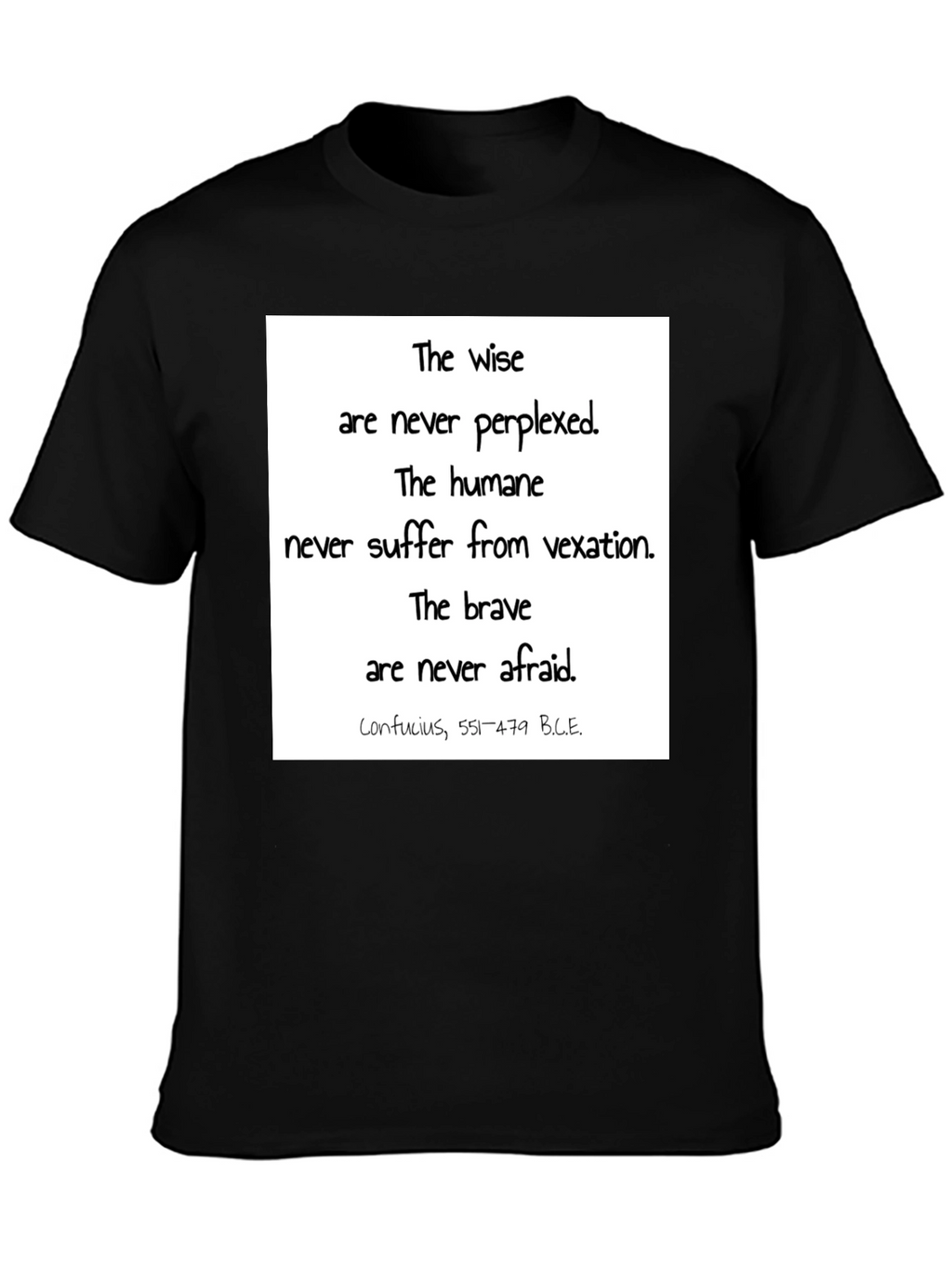 Wise Words T-Shirt - Confucius Quote
