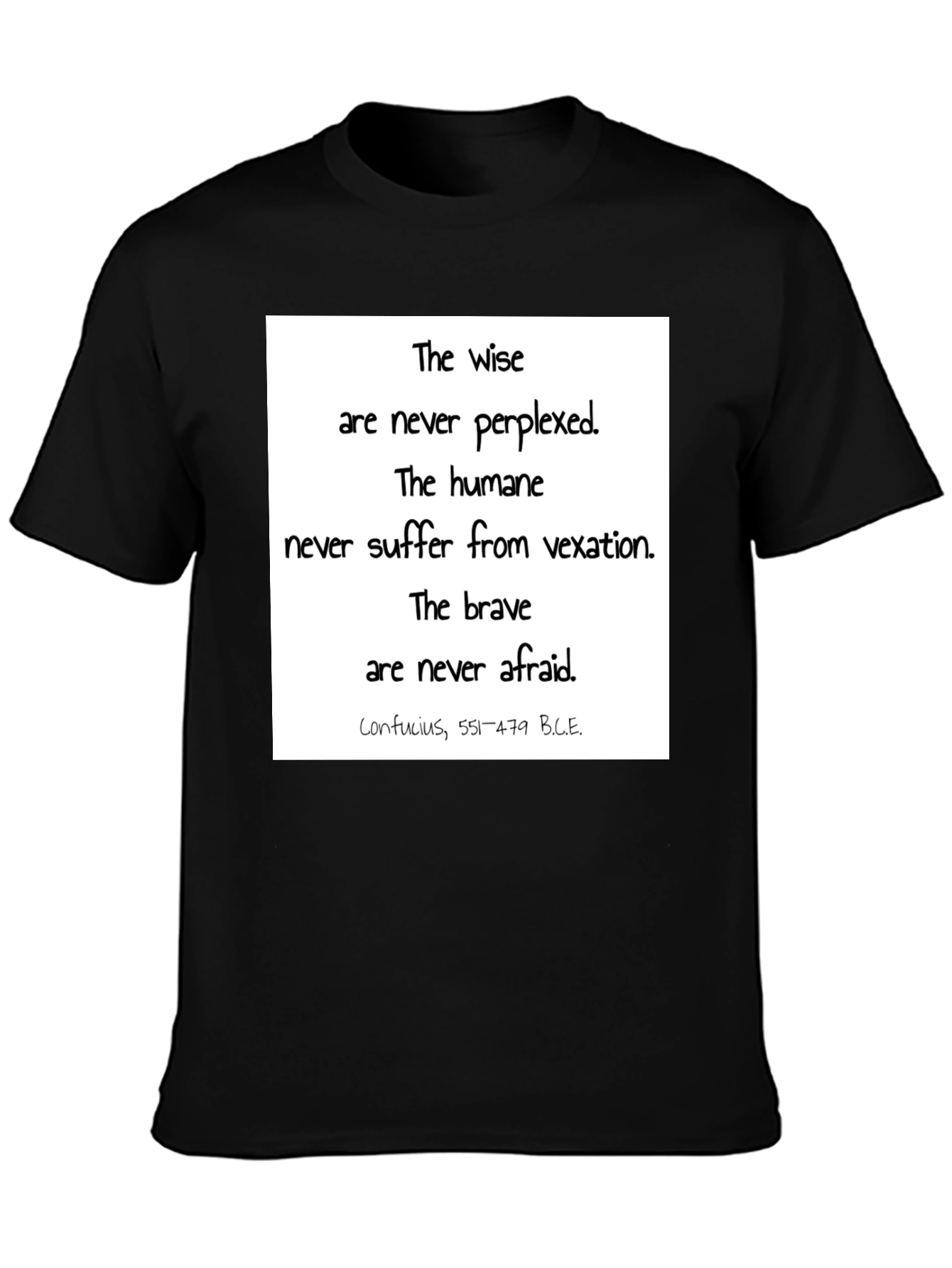Wise Words T-Shirt - Confucius Quote