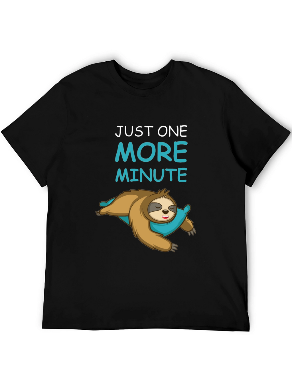 Just One More Minute Sloth Graphic T-Shirt