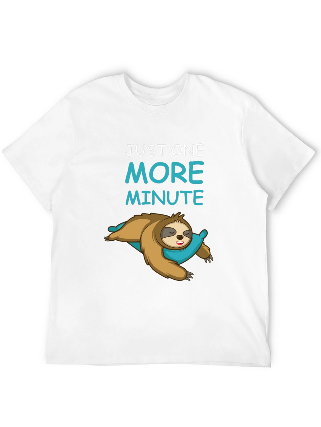 Just One More Minute Sloth Graphic T-Shirt