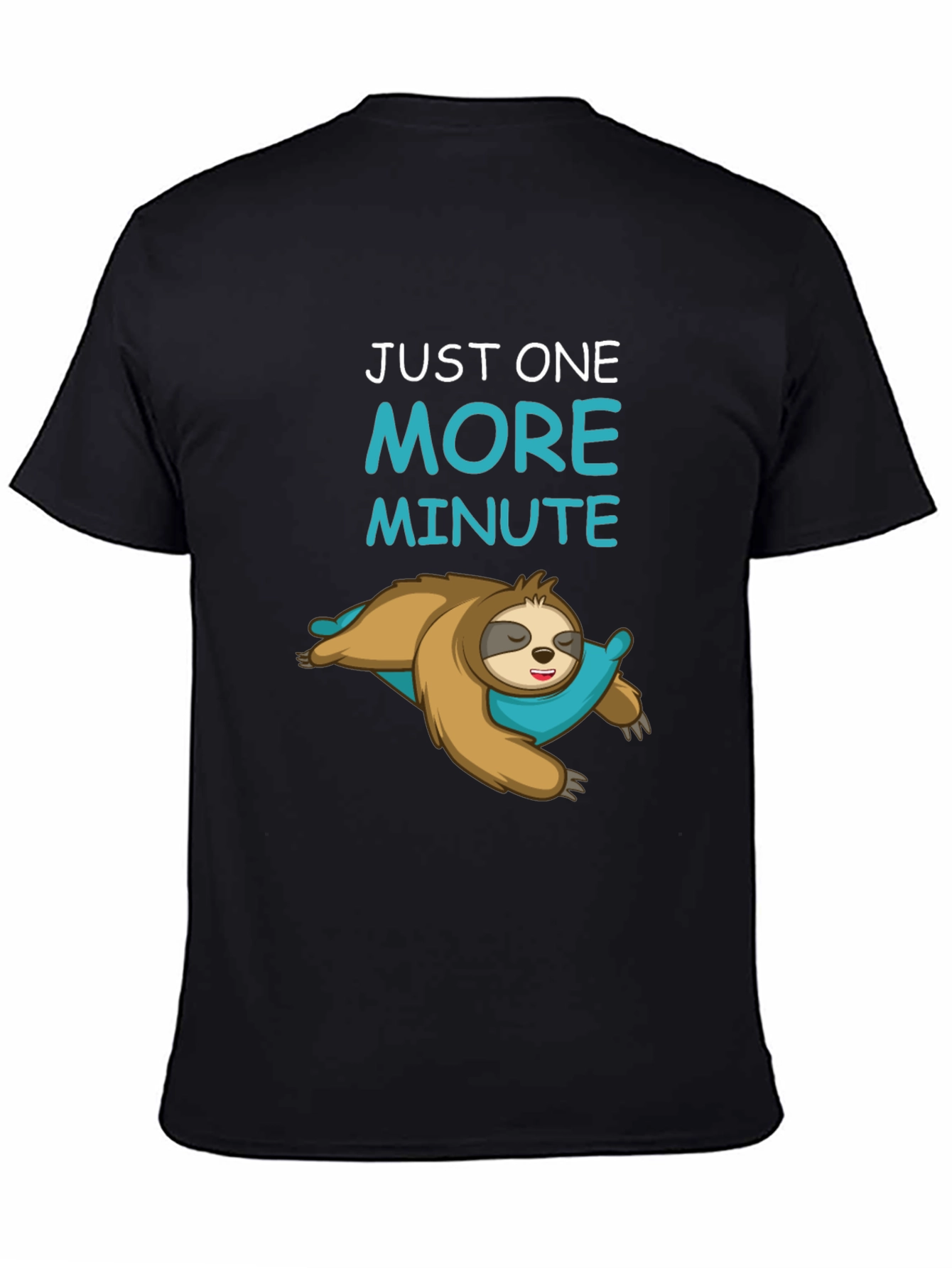 Just One More Minute Sloth Graphic T-Shirt