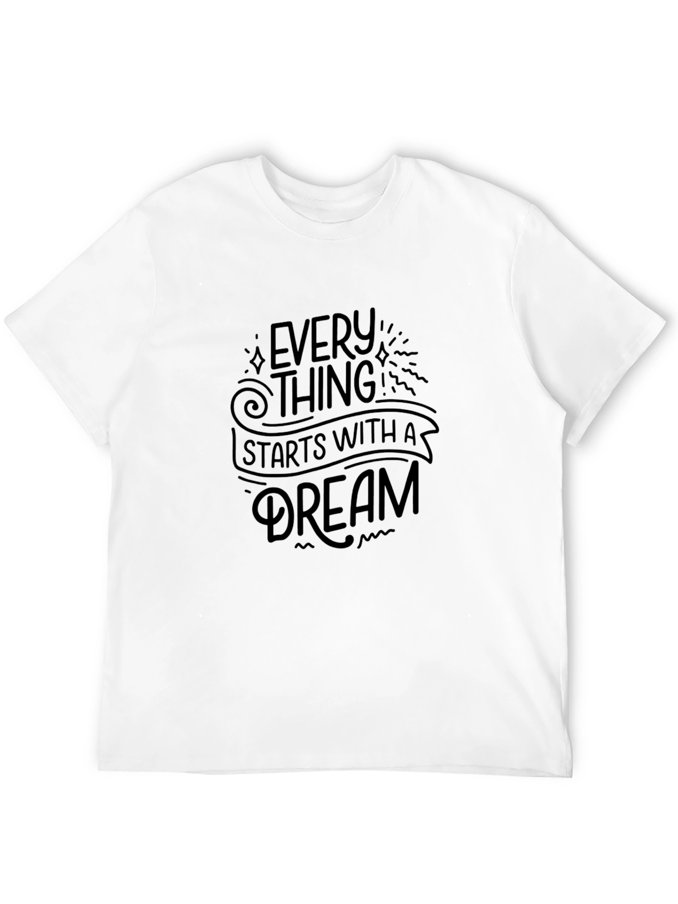 Inspirational Dream T-Shirt - Motivational Black Tee
