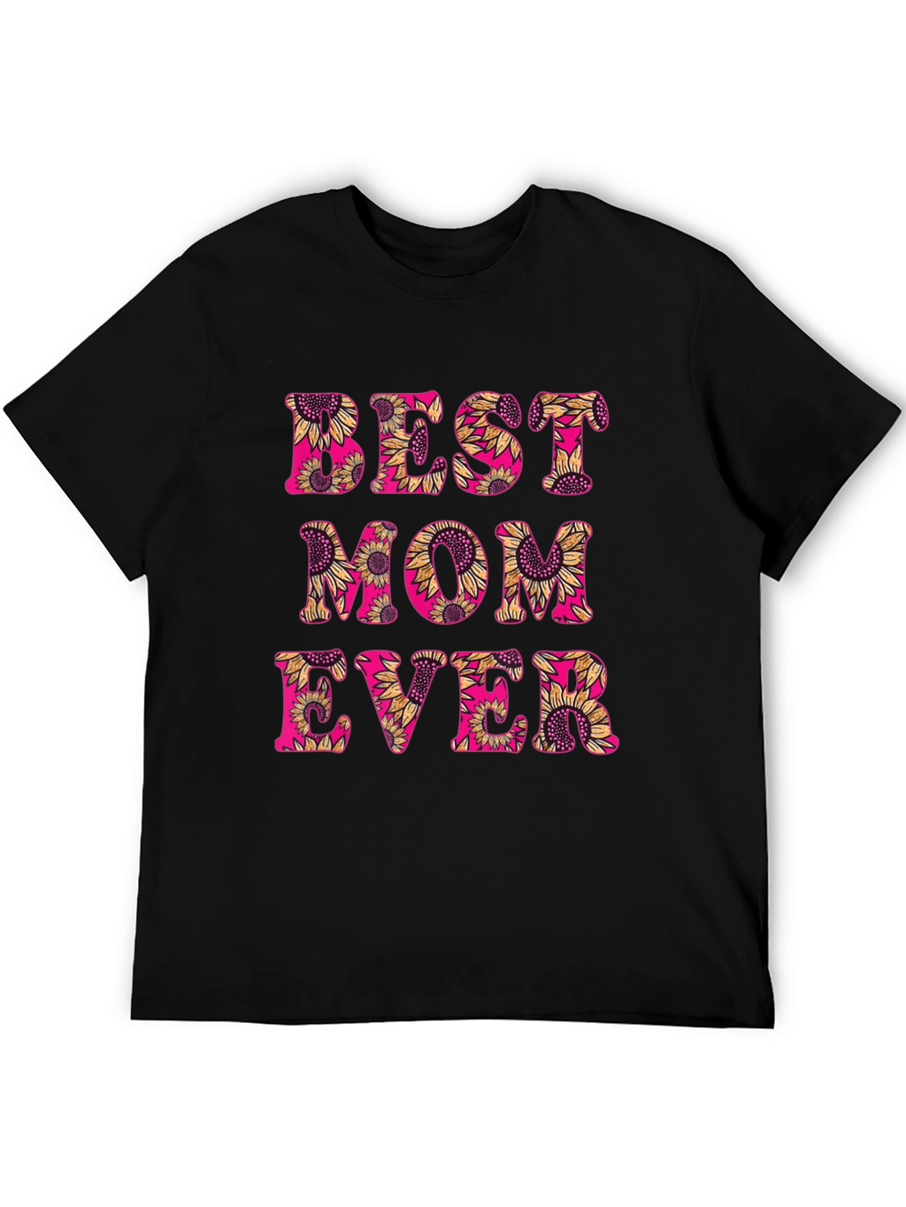 Best Mom Ever Sunflower Graphic T-Shirt