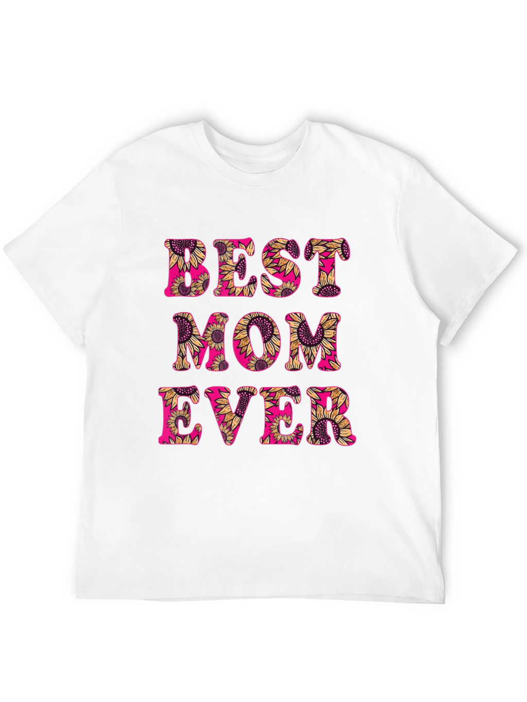 Best Mom Ever Sunflower Graphic T-Shirt