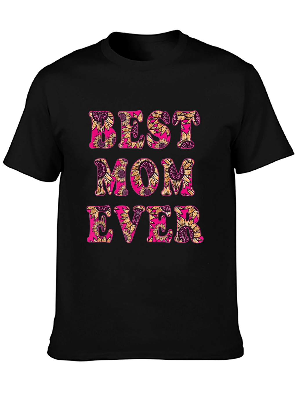 Best Mom Ever Sunflower Graphic T-Shirt
