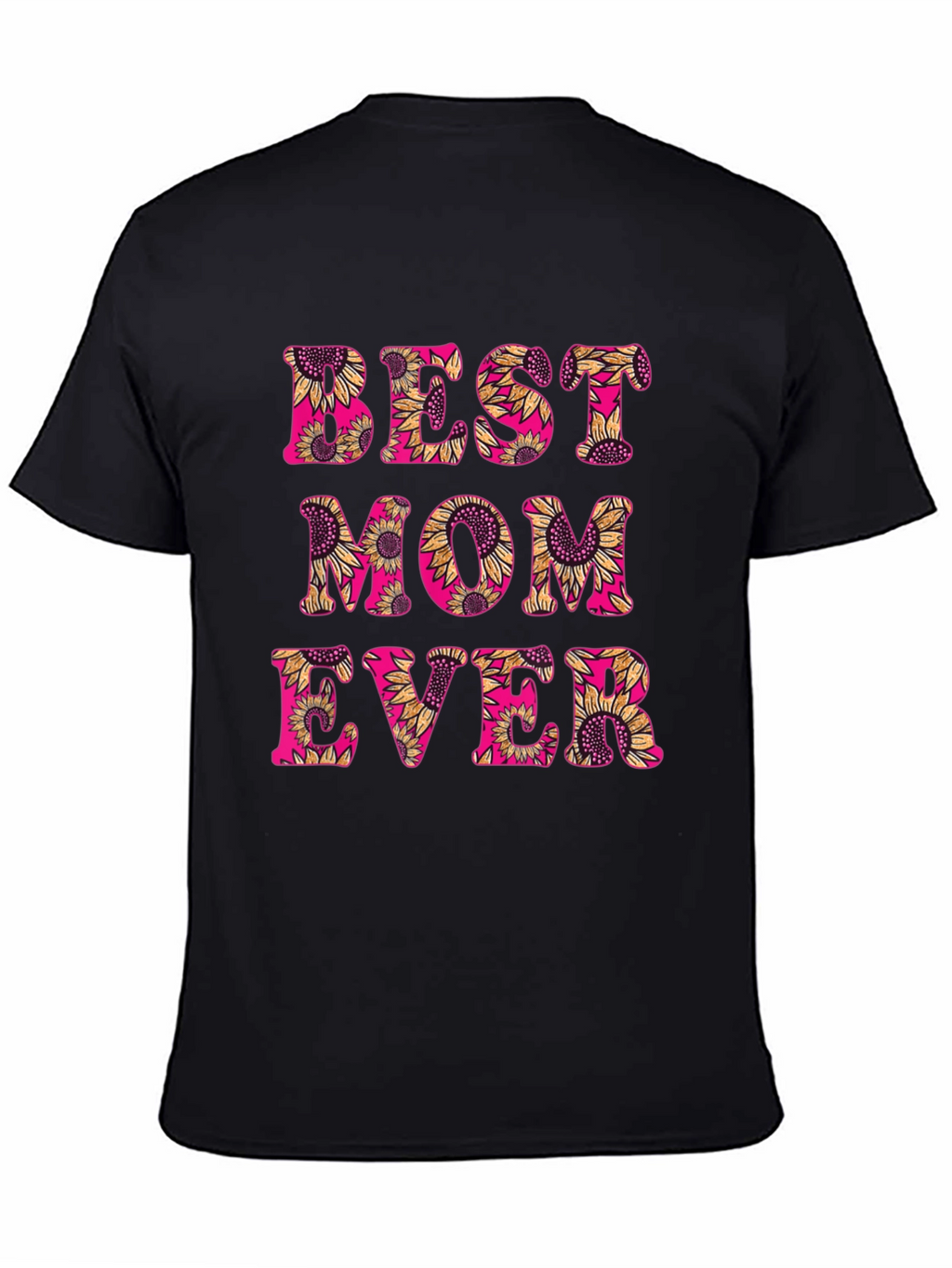 Best Mom Ever Sunflower Graphic T-Shirt