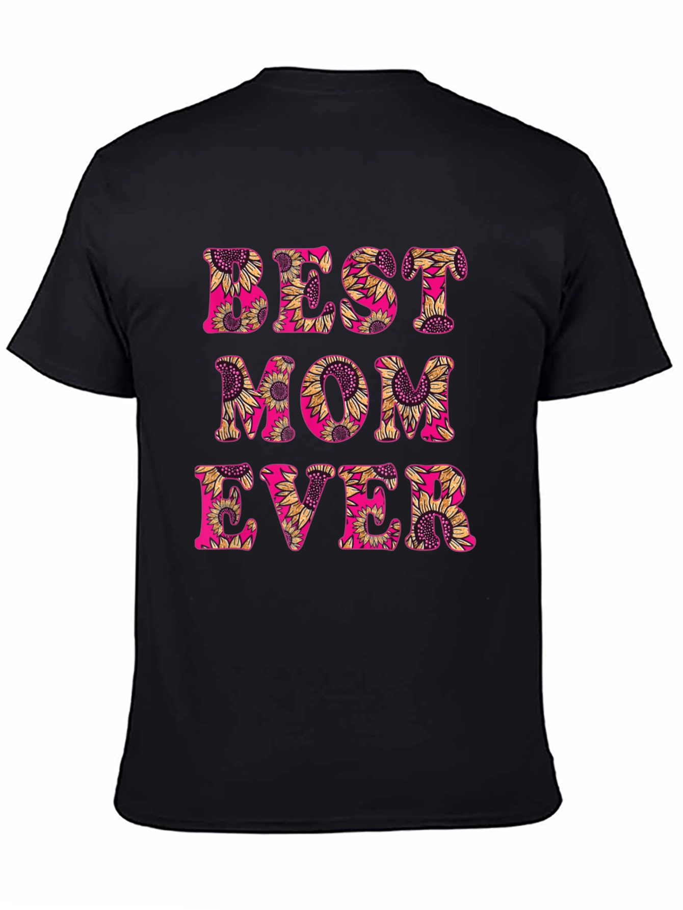 Best Mom Ever Sunflower Graphic T-Shirt