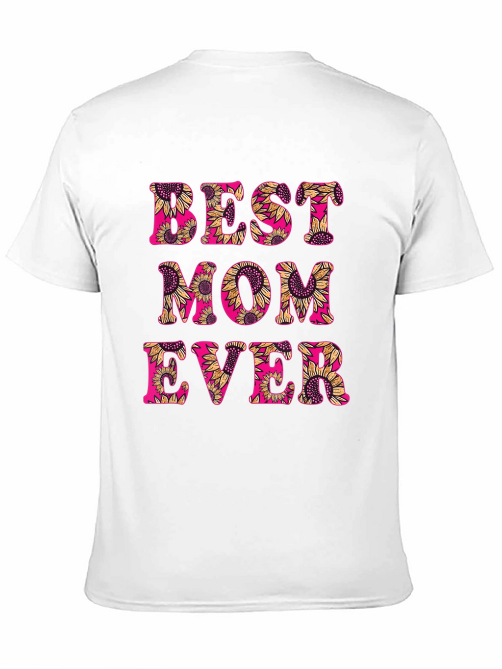 Best Mom Ever Sunflower Graphic T-Shirt