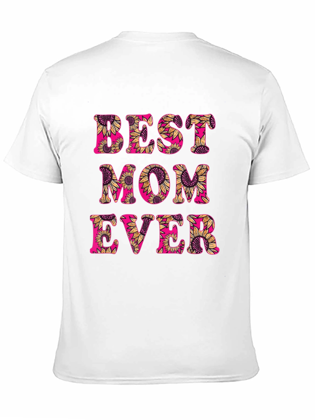 Best Mom Ever Sunflower Graphic T-Shirt